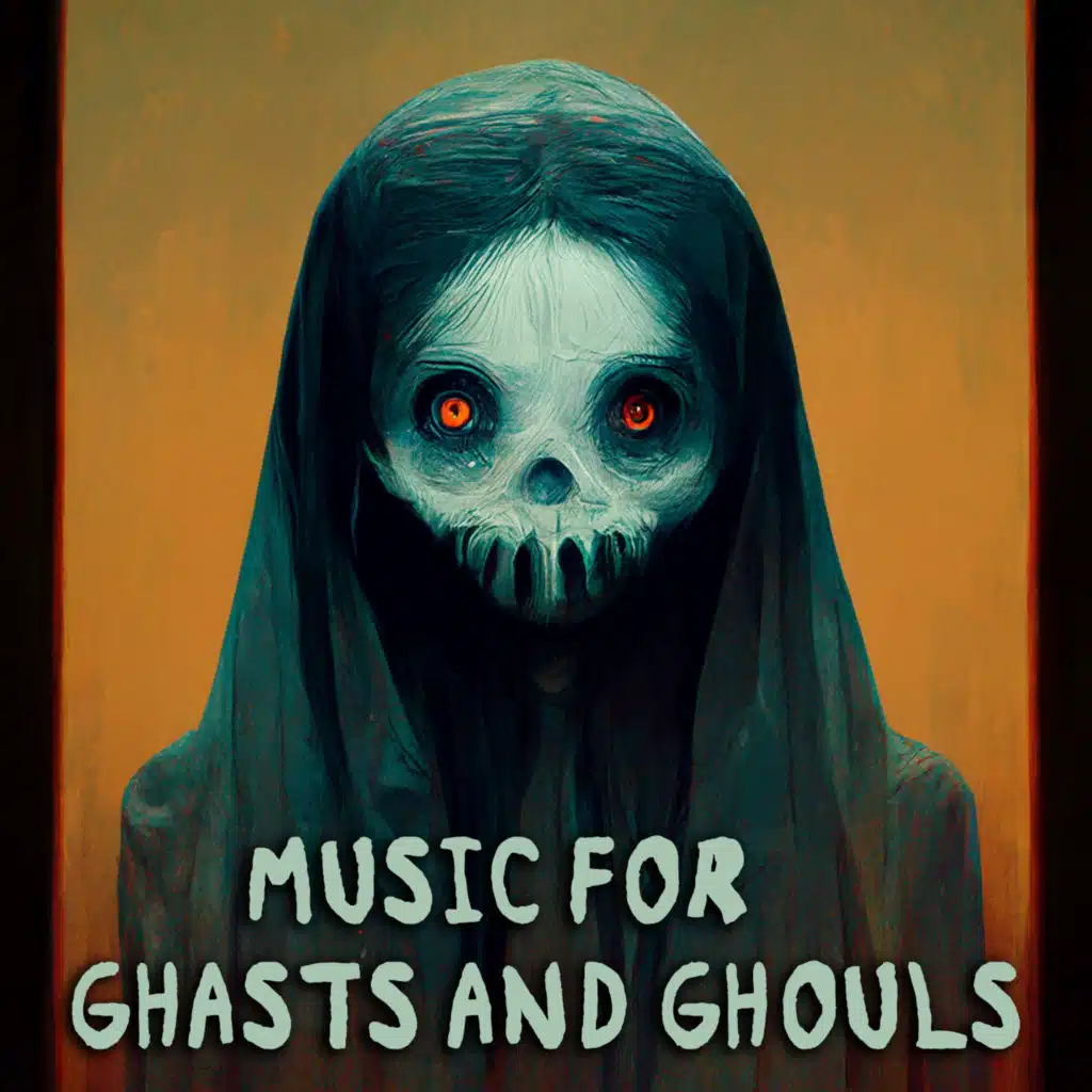 Music For Ghasts And Ghouls