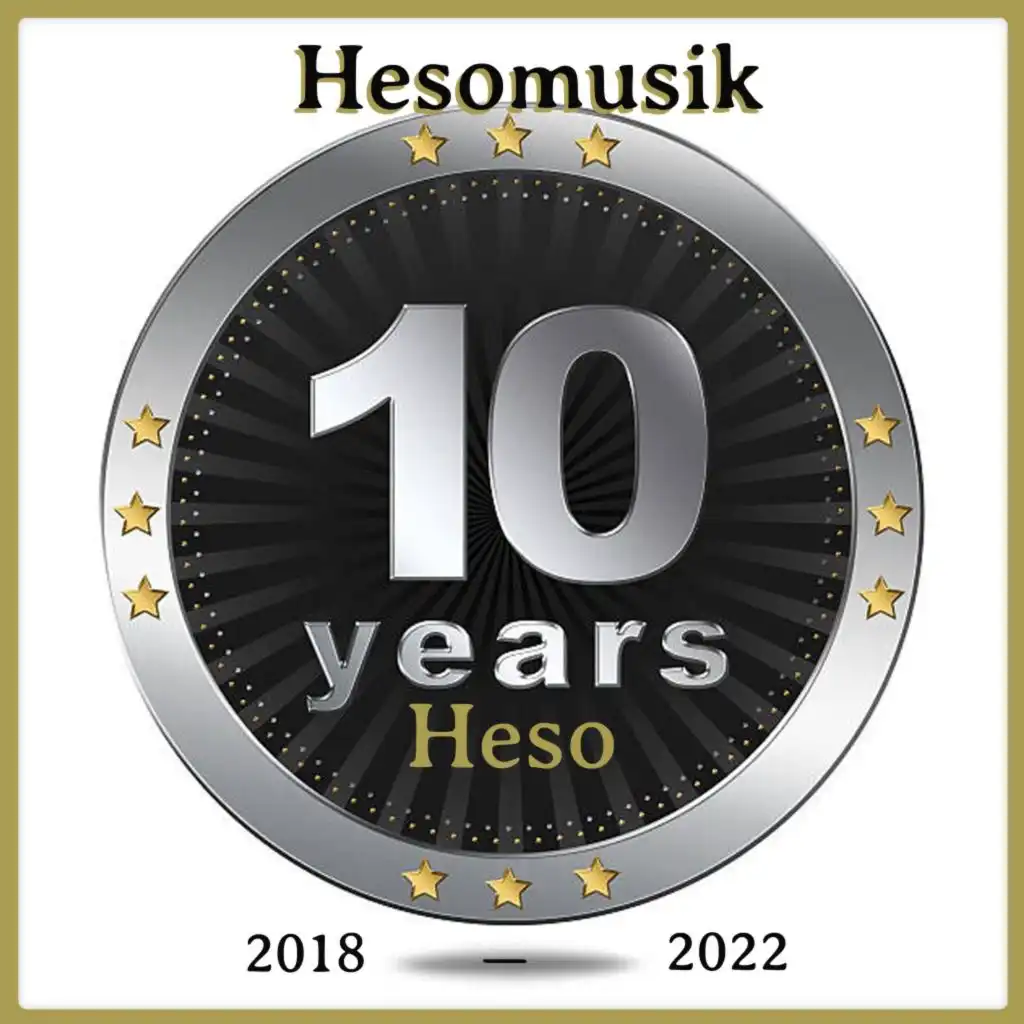 10 Years Heso 2018 -2022