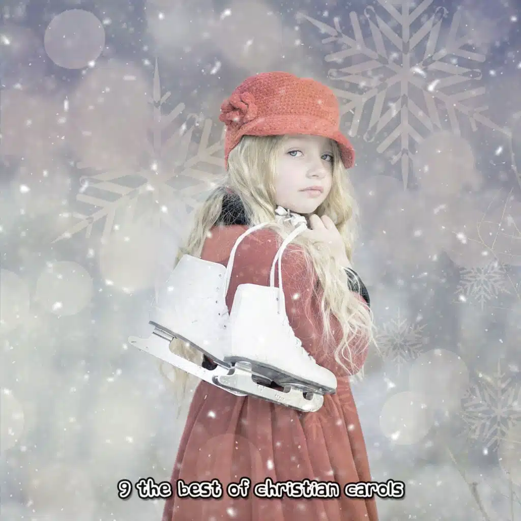 9 The Best Of Christian Carols