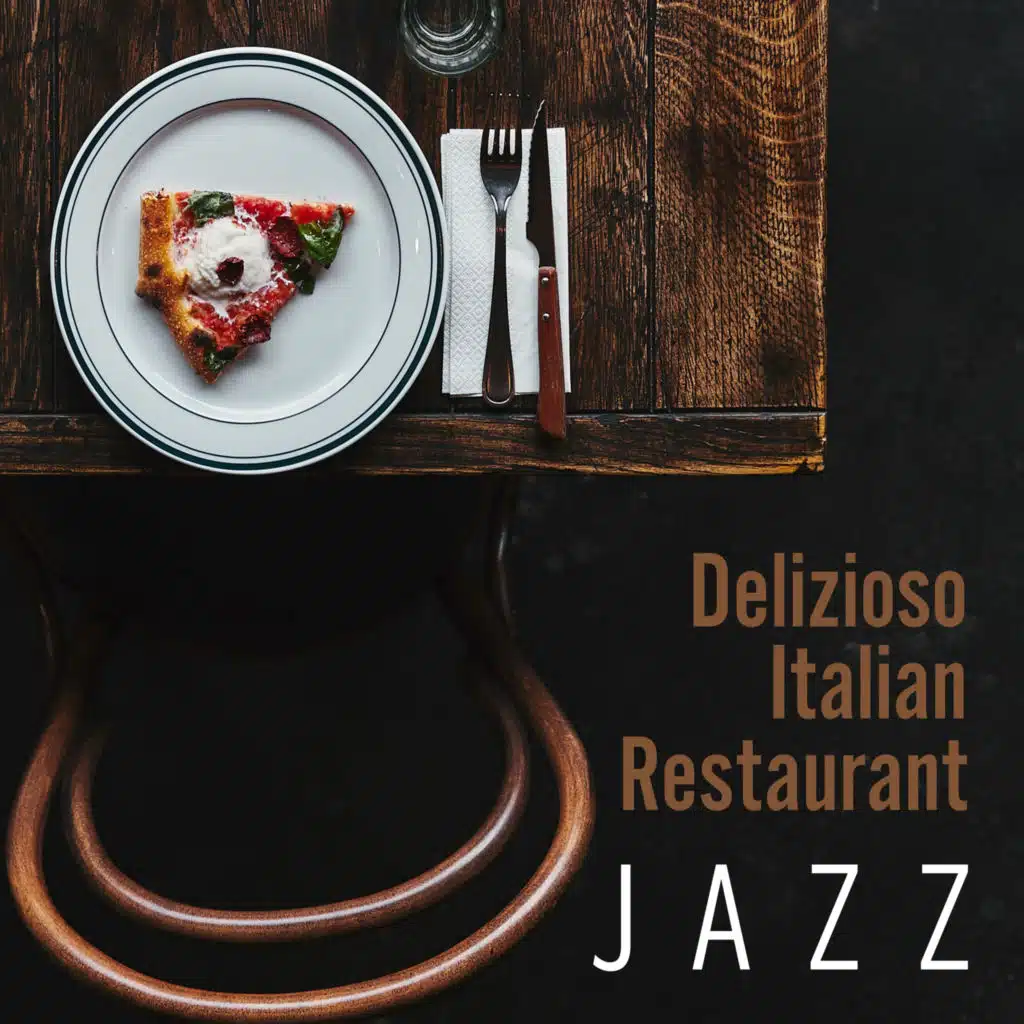 Delizioso Italian Restaurant Jazz