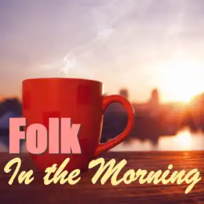 Folk In The Morning