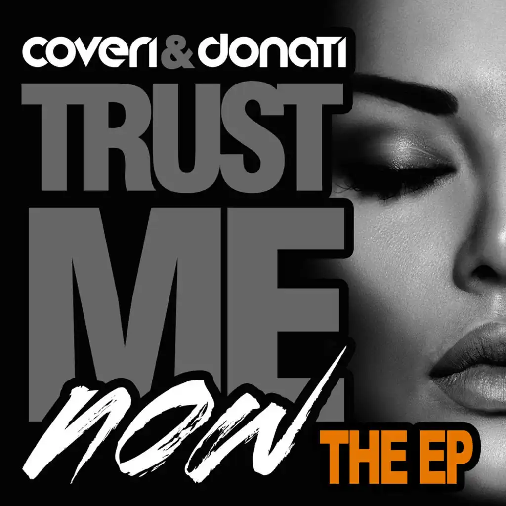 Trust Me Now (Strip Boulevard Radio Edit)