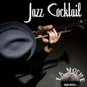 La Noche: Mejor Música Jazz Cocktail