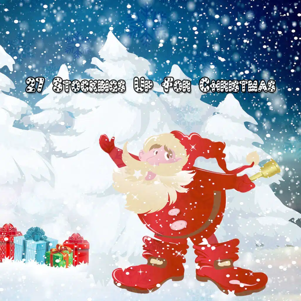 27 Stockings Up For Christmas