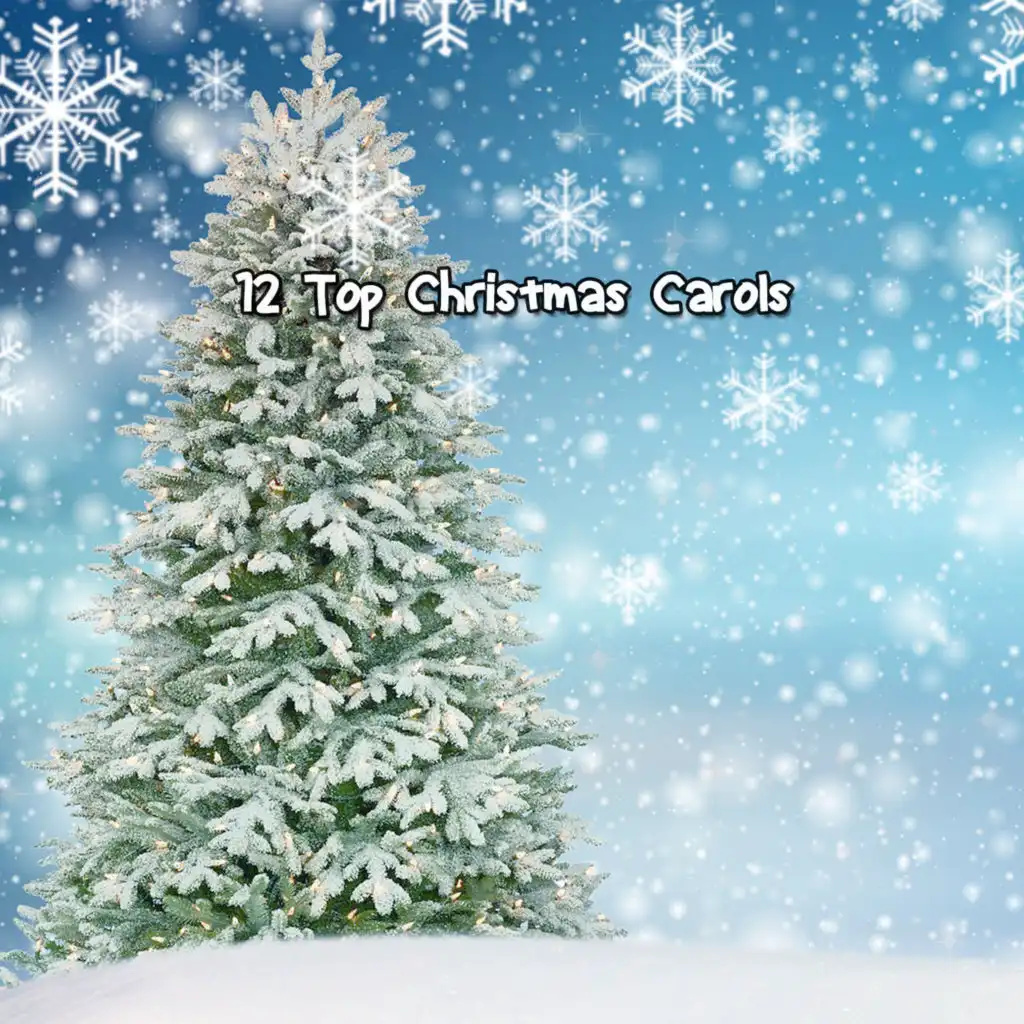 12 Top Christmas Carols