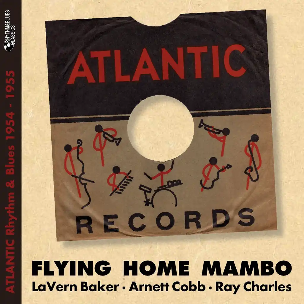 Flying Home Mambo (Atlantic Rhythm & Blues 1954 - 1955)