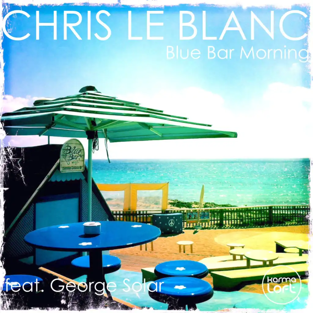 Blue Bar Morning (George Solar Sunrise Dub Mix)