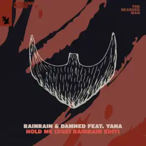 Hold Me (2021 Rainrain Edit) [feat. Layna]