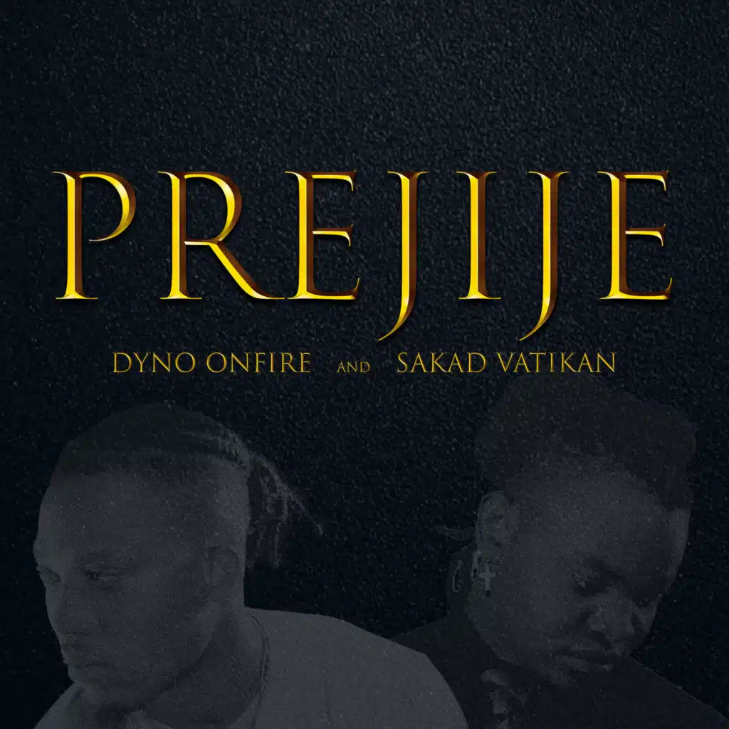 Prejije (feat. Sakad Vatikan)