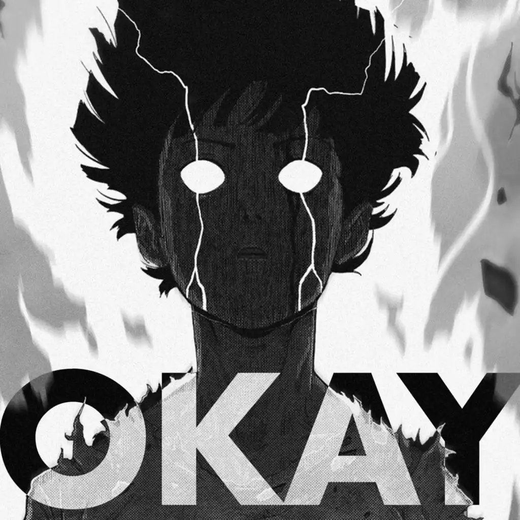 Okay (Mob Psycho) (feat. Zach B & ChewieCatt)