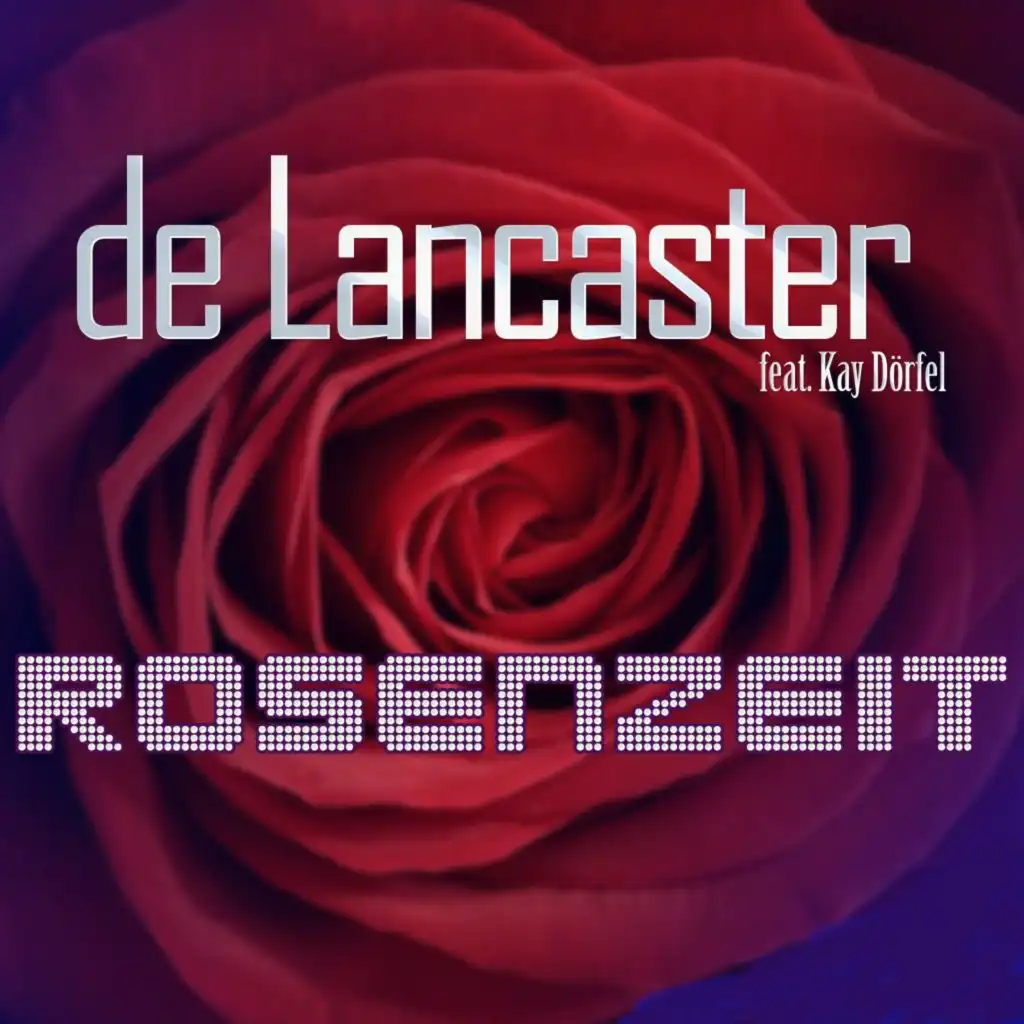 Rosenzeit (feat. Kay Dörfel)