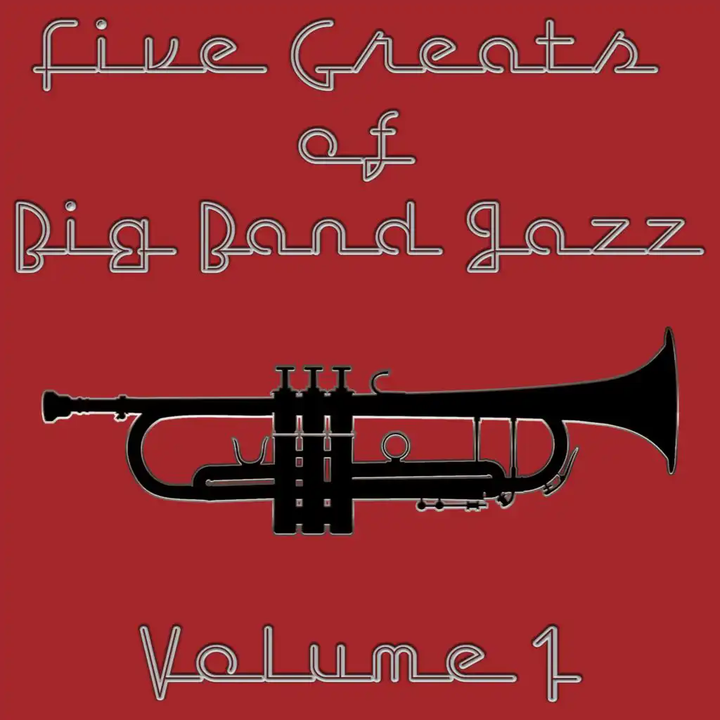 Five Greats of Big Band Jazz, Vol. 1
