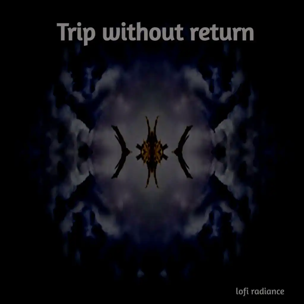 Trip Without Return (feat. Lofi Sleep Chill & Study, Lo Fi Hip Hop & ChillHop Beats)