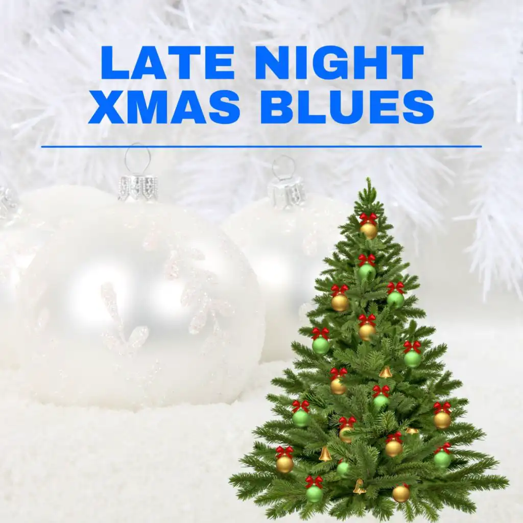 Late Night Xmas Blues