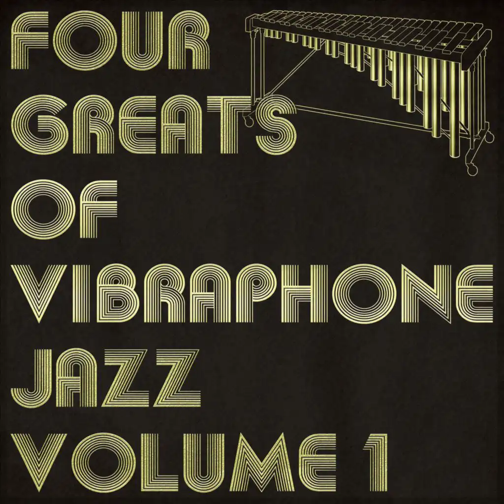 Four Greats of Vibraphone Jazz