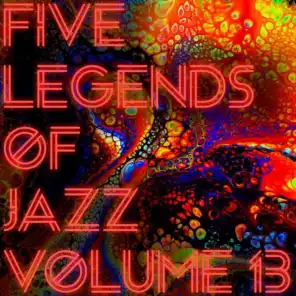 Five Legends of Jazz, Vol. 13