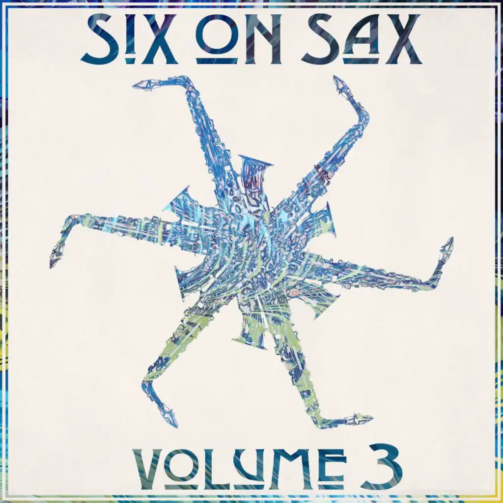 Six on Sax 3