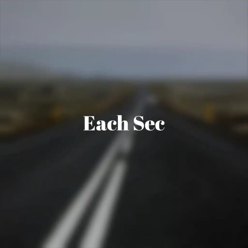 Each Sec