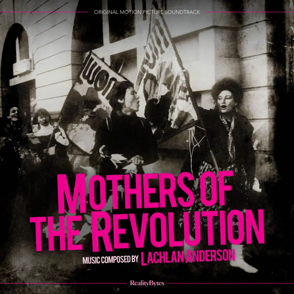 Mothers of the Revolution (Original Motion Picture Soundtrack)