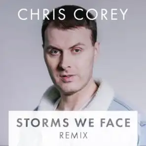 Storms We Face (Remix)