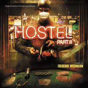 Hostel: Part III (Original Motion Picture Soundtrack)