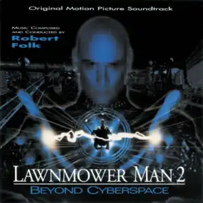 Lawnmower Man 2: Beyond Cyberspace (Original Motion Picture Soundtrack)