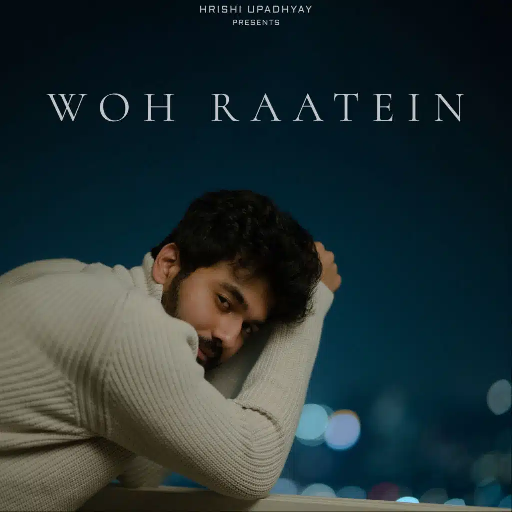 Woh Raatein