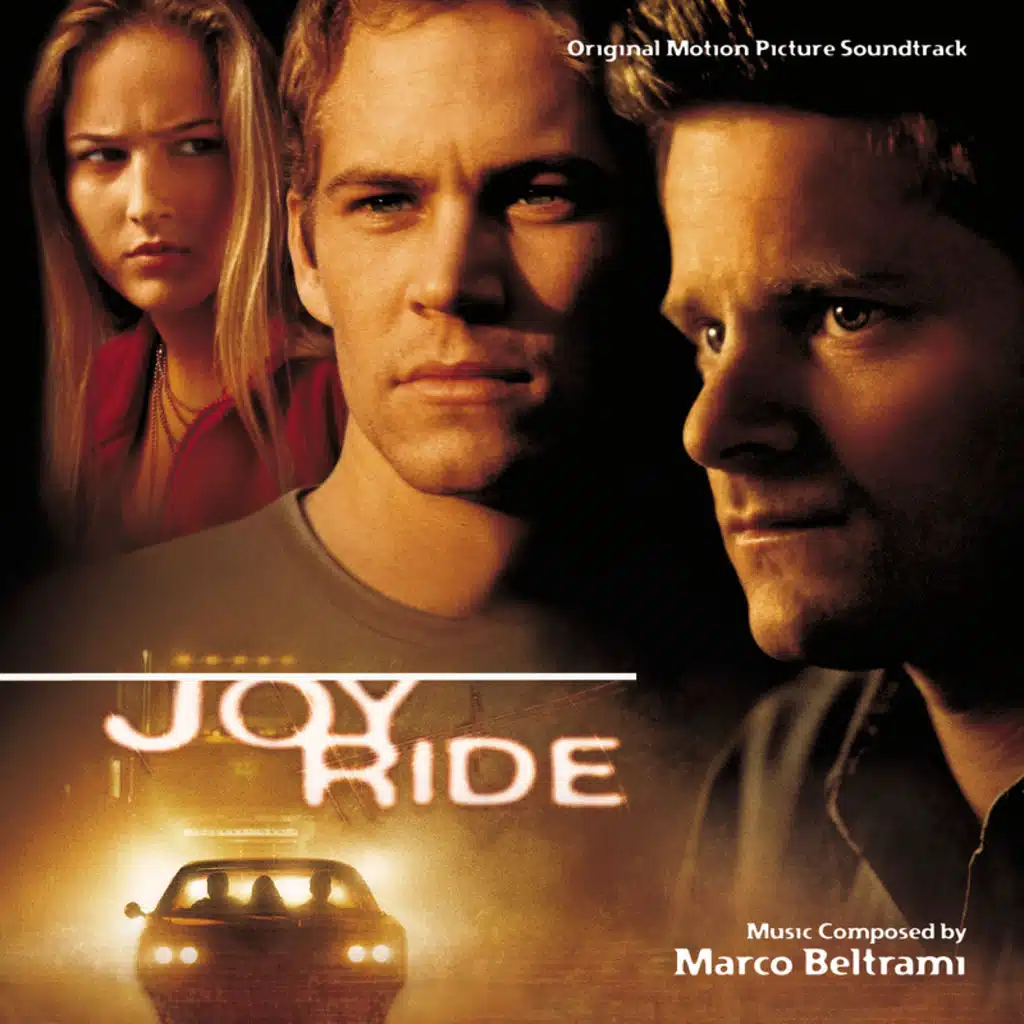 Joy Ride (Original Motion Picture Soundtrack)