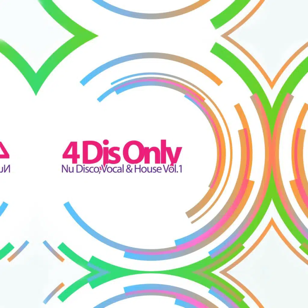 4 Djs Only - Nu Disco, Vocal & House, Vol. 1