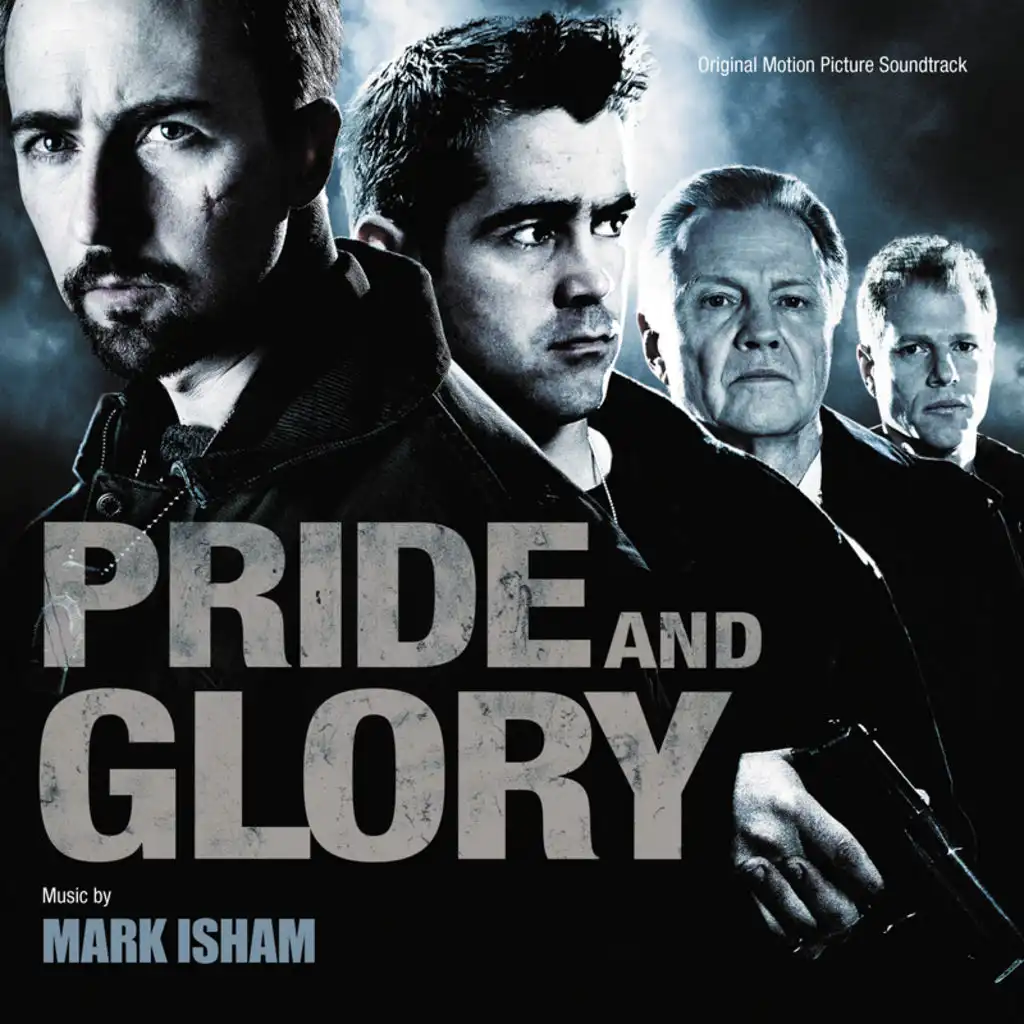 Pride And Glory (Original Motion Picture Soundtrack)