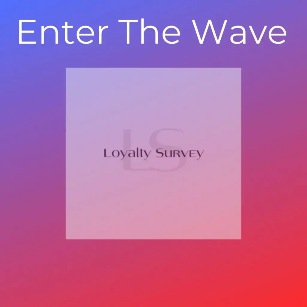 Enter the Wave