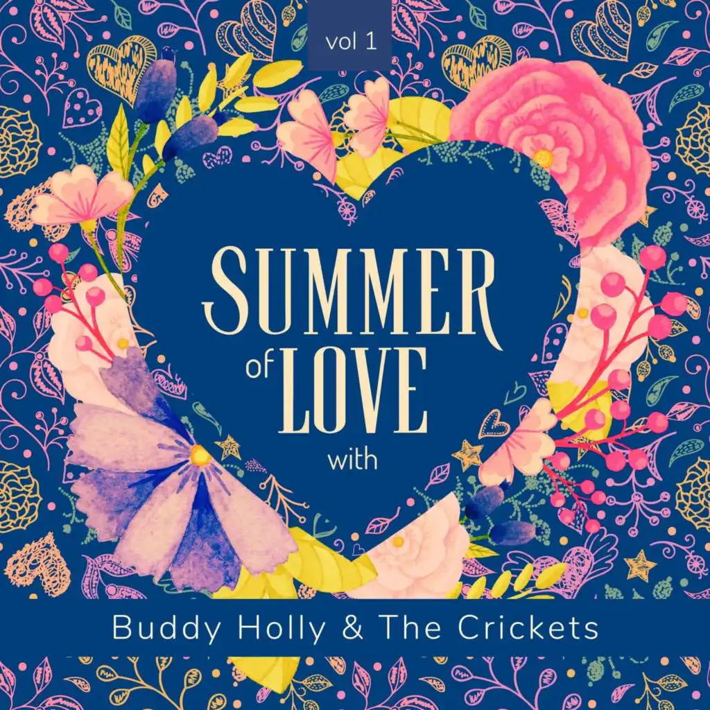 Summer of Love with Buddy Holly & The Crickets, Vol. 1