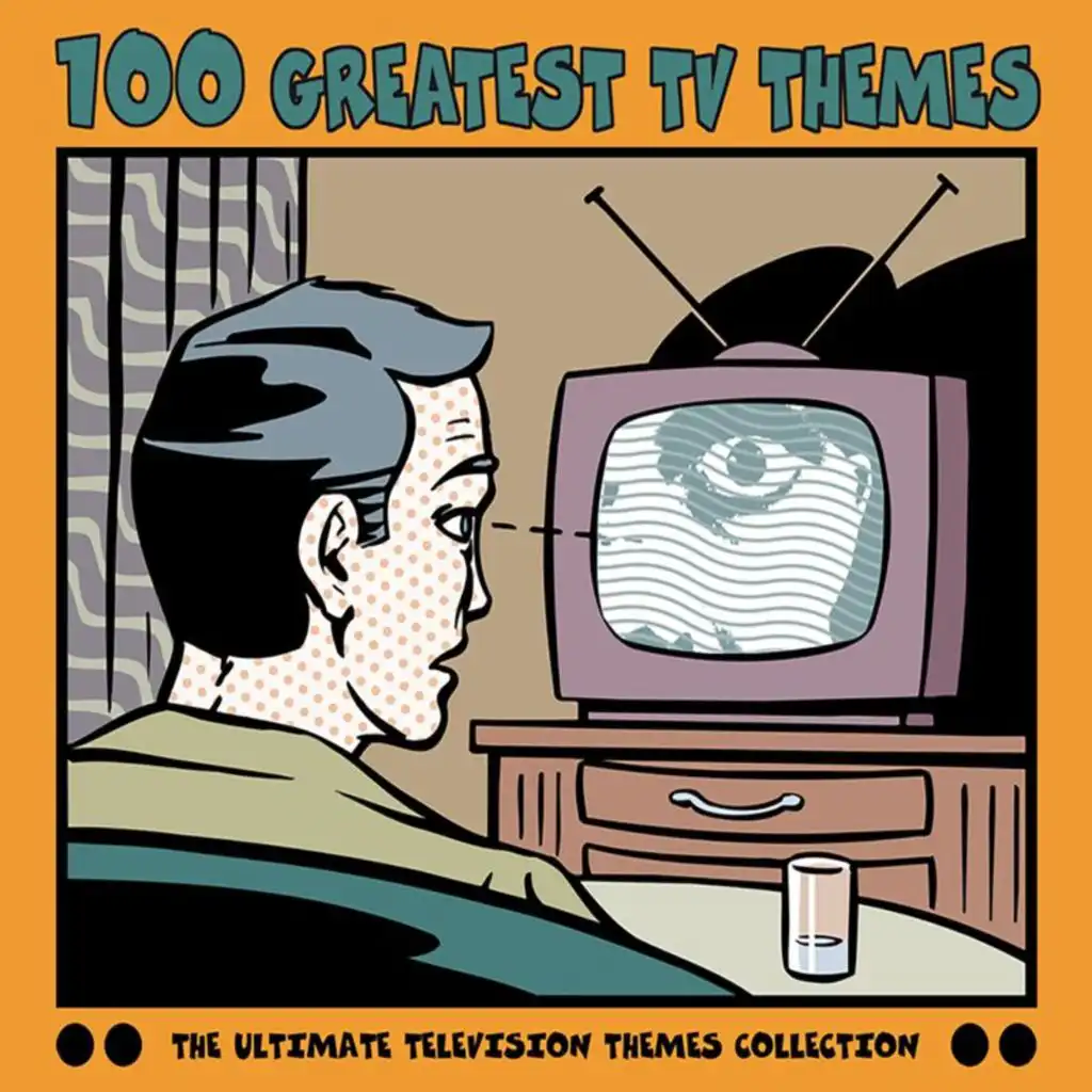 100 Greatest TV Themes (Orchard Version)