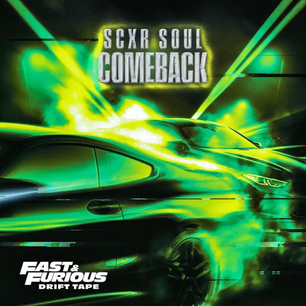 Comeback (Fast & Furious: Drift Tape/Phonk Vol 1)