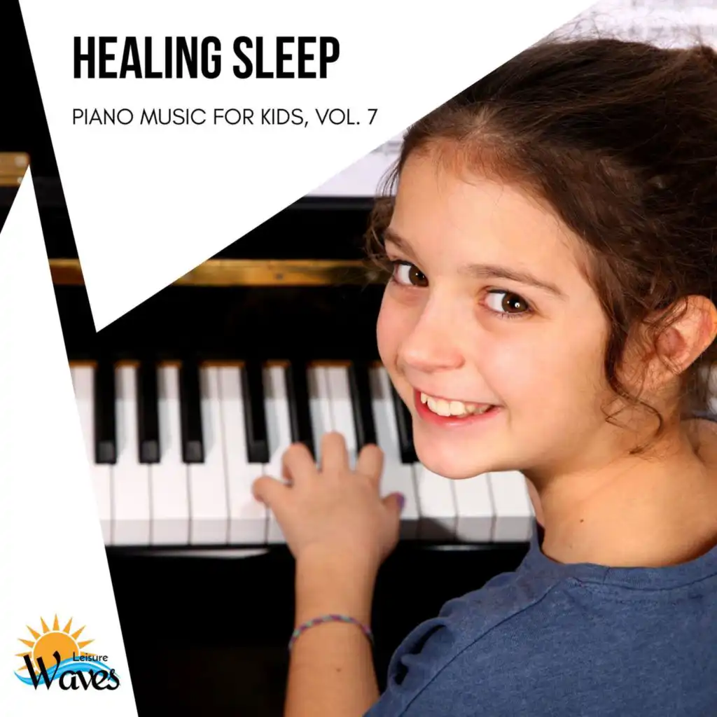 Healing Sleep - Piano Music for Kids, Vol. 7