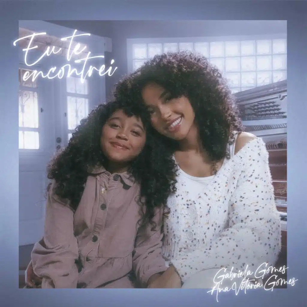 Gabriela Gomes & Ana Vitória Gomes