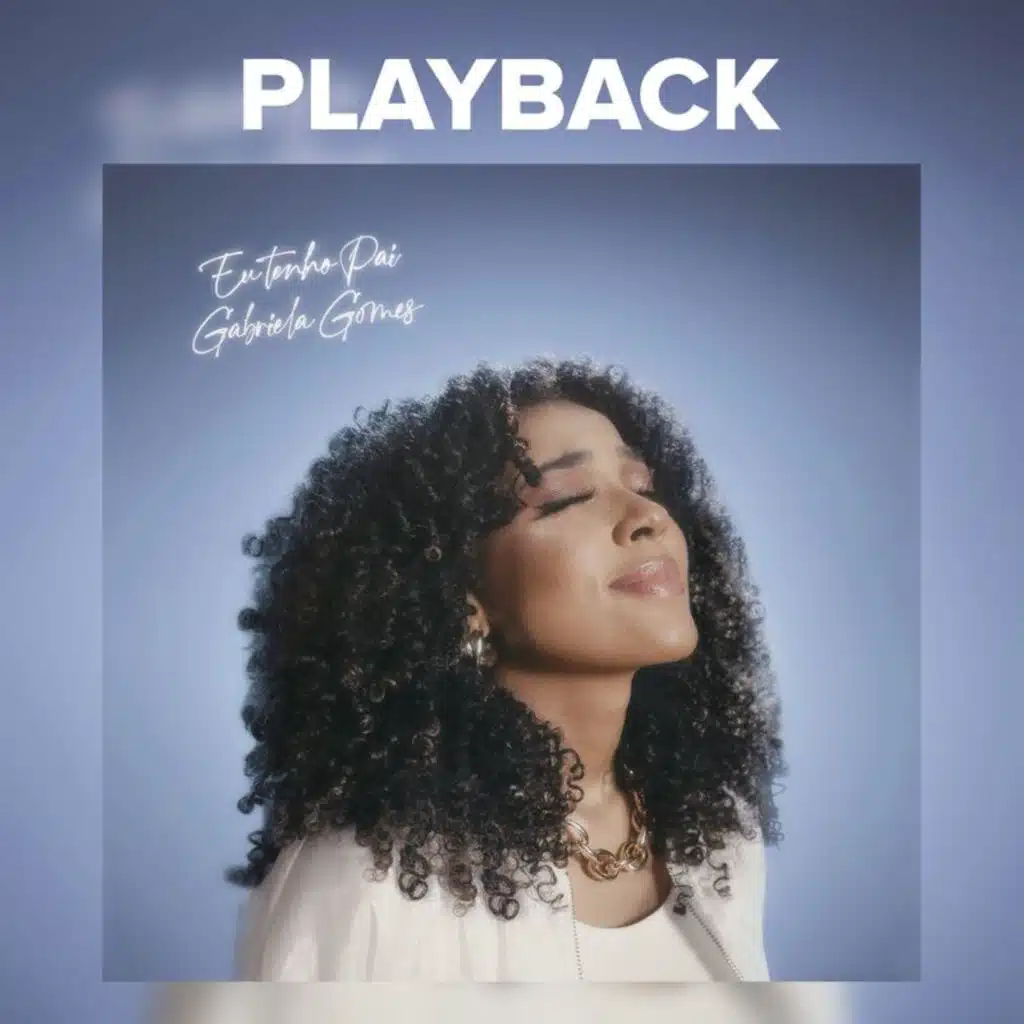 Eu Tenho Pai (Playback)