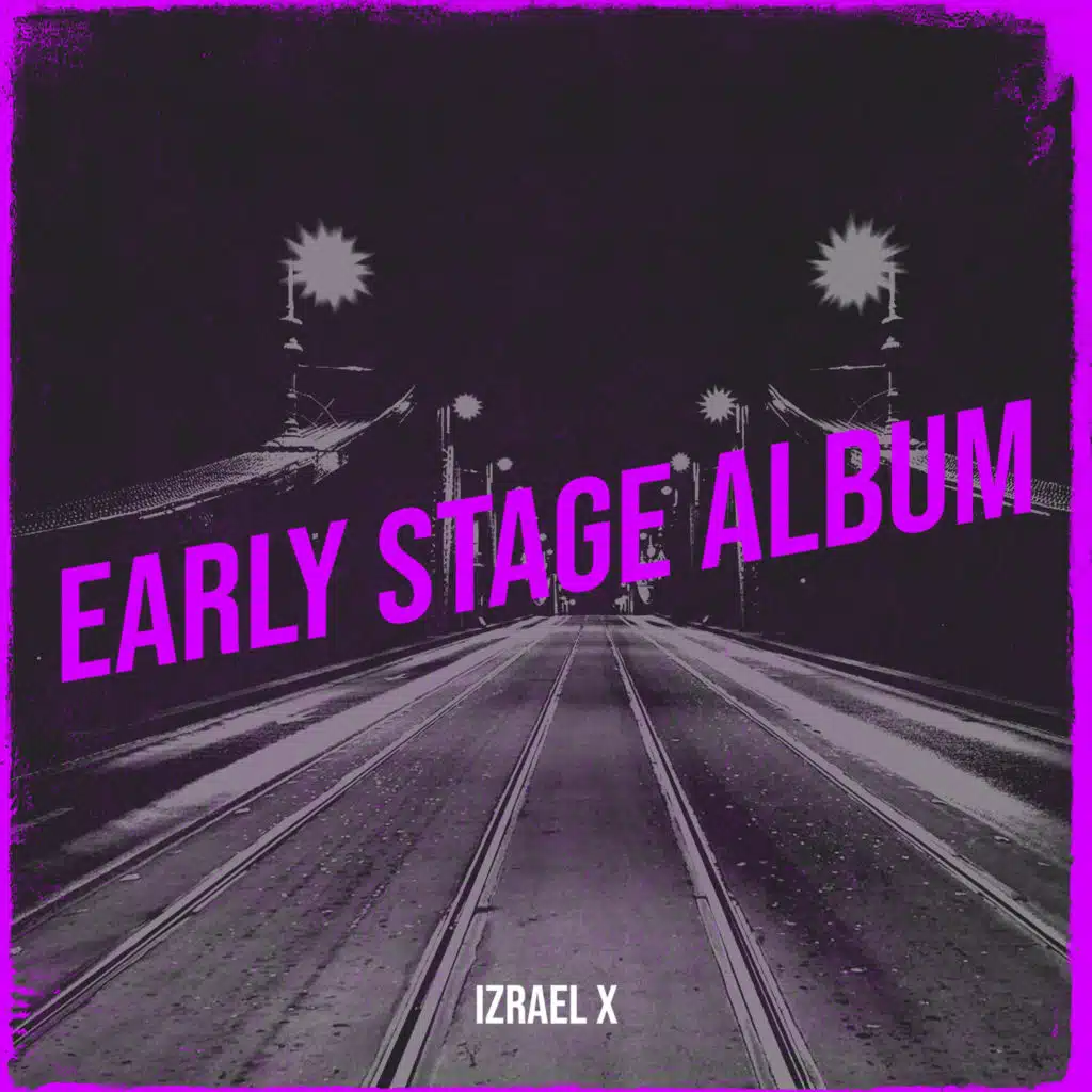Early Stage Album