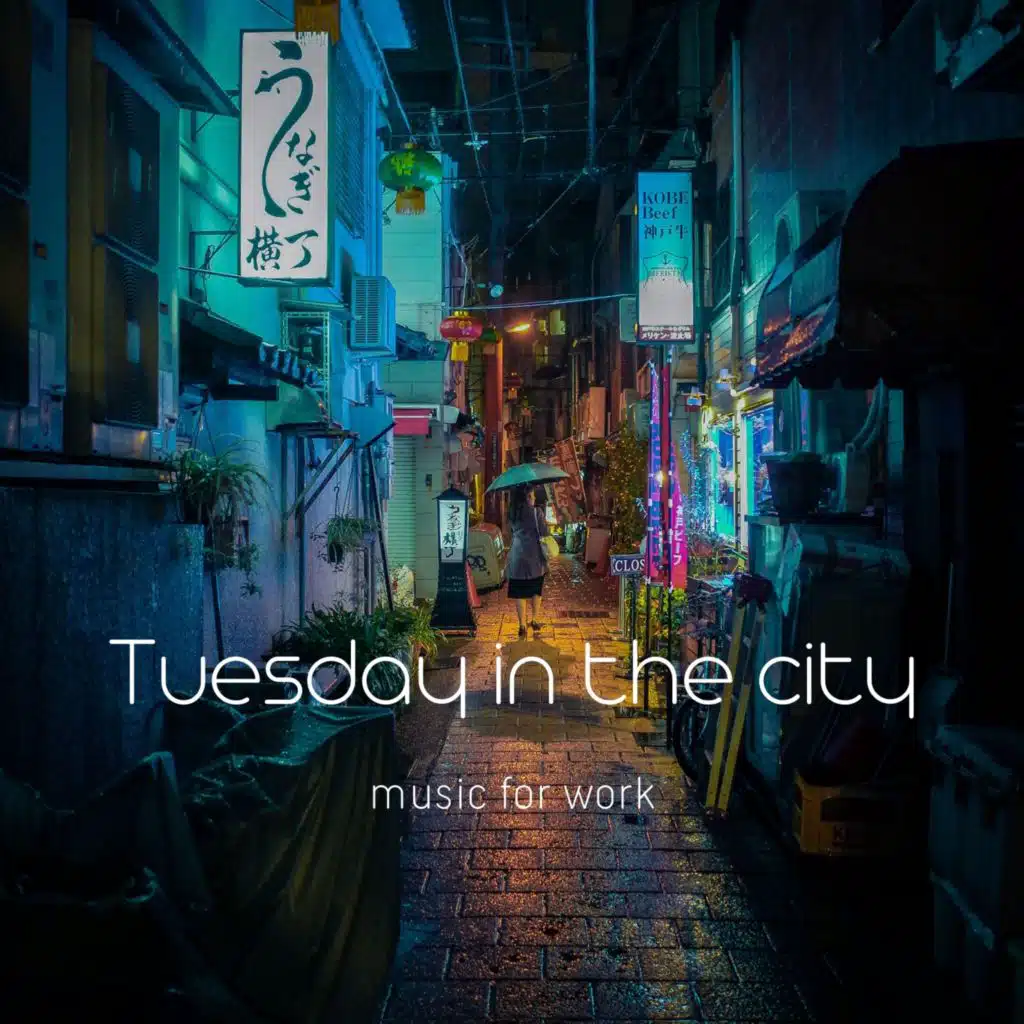 Tuesday in the City (Music for Work)