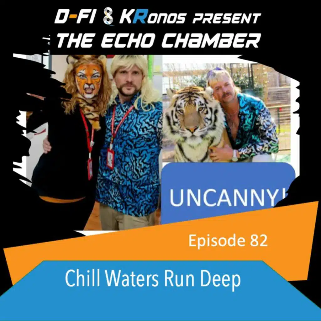 Episode 82 - Chill Waters Run Deep