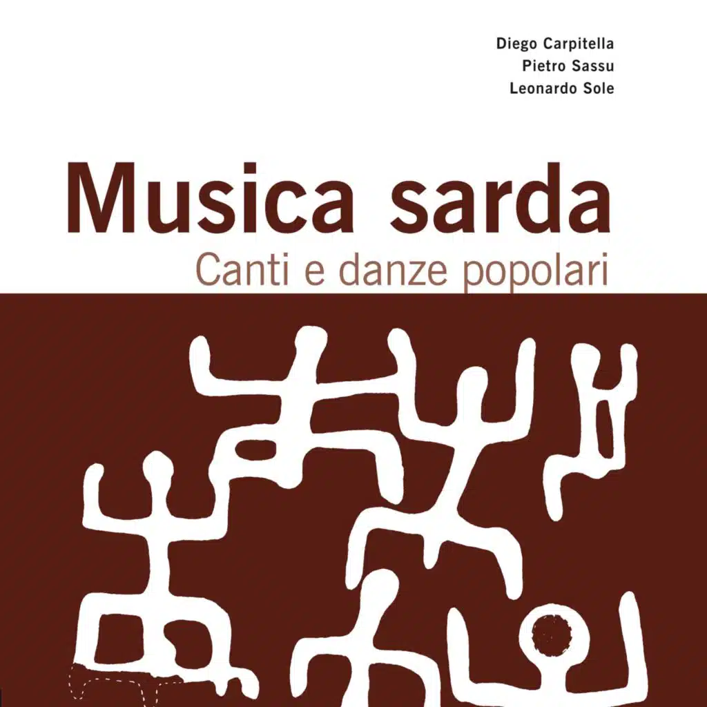 Musica Sarda. Canti e danze popolari (A cura di Diego Carpitella, Pietro Sassu, Leonardo Sole)