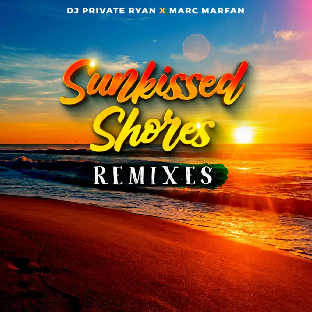 Sunkissed Shores Riddim (Remixes) [feat. Marc Marfan]