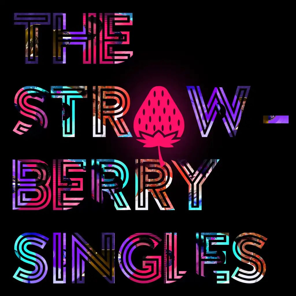 The Strawberry Singles