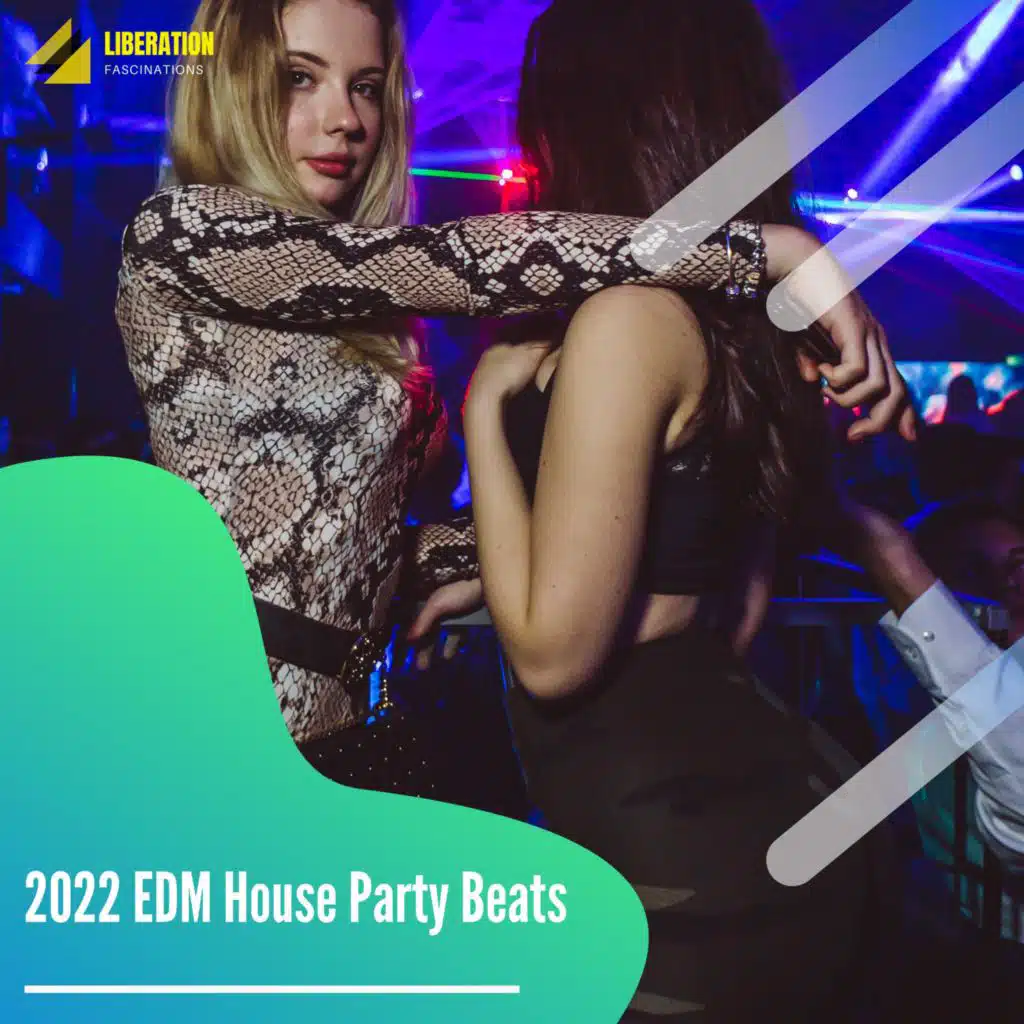 2022 EDM House Party Beats