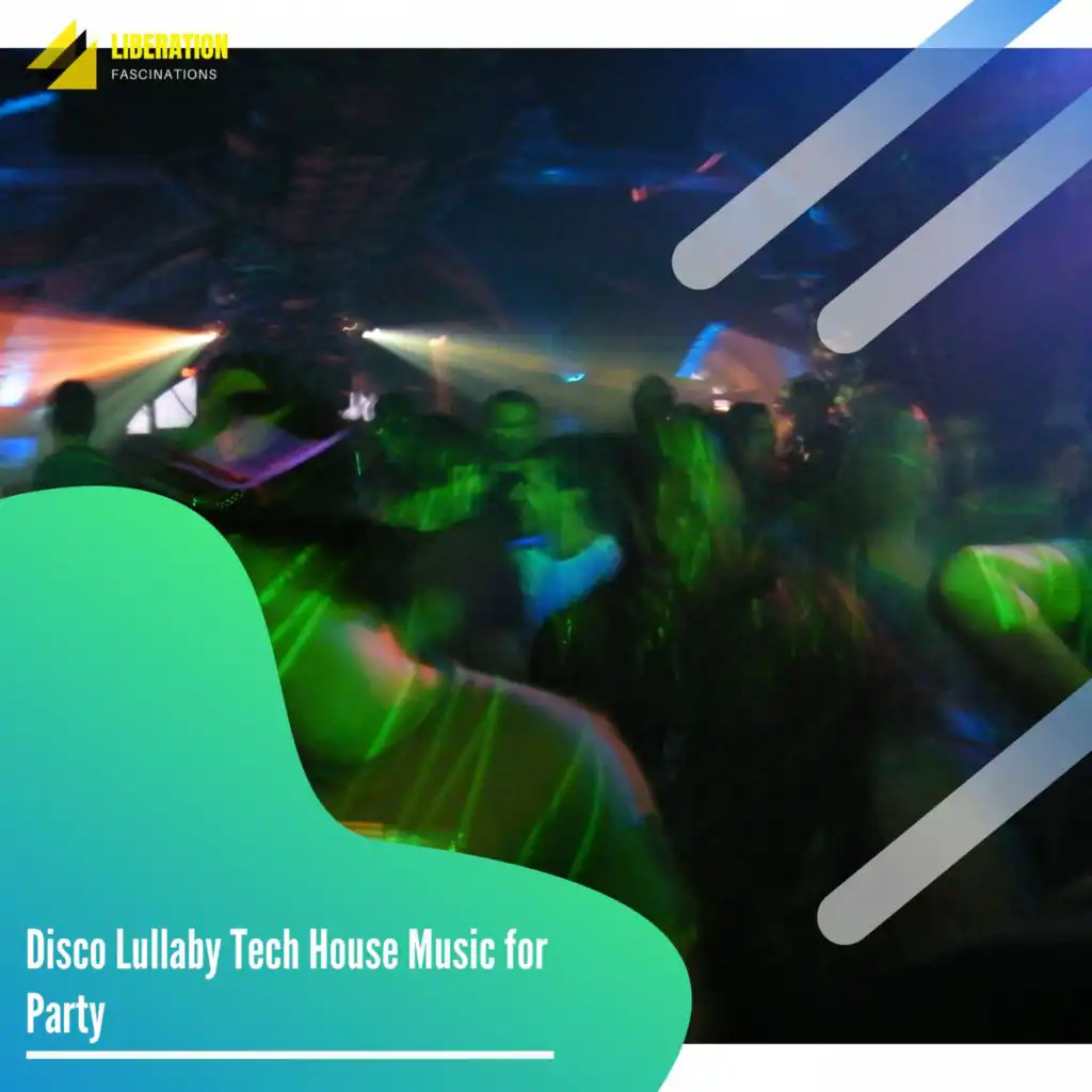 Disco Lullaby Tech House Music for Party