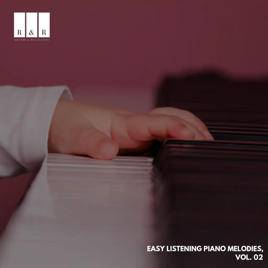 Easy Listening Piano Melodies, Vol. 02