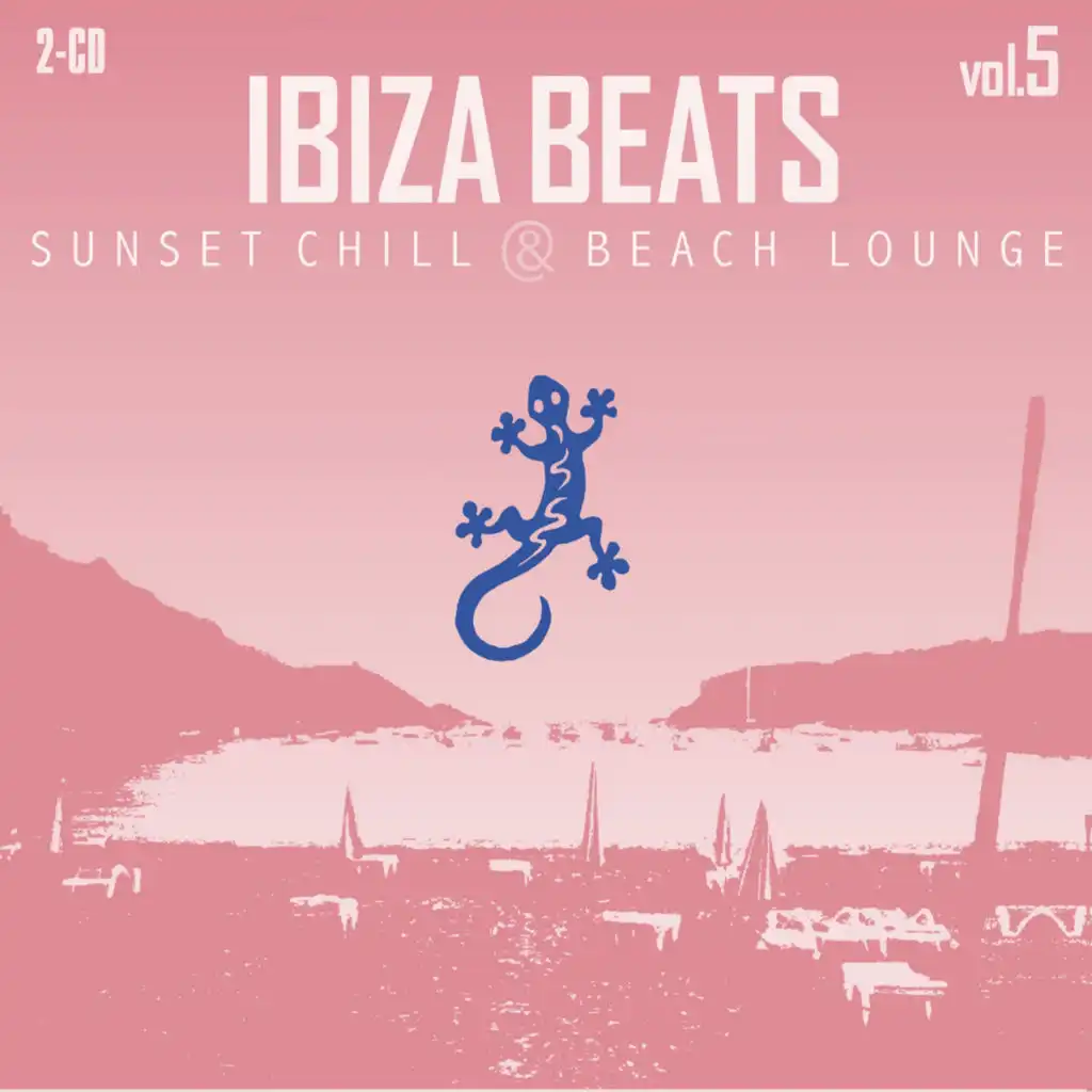 Ibiza Beats, Vol. 5: Sunset Chill & Beach Lounge