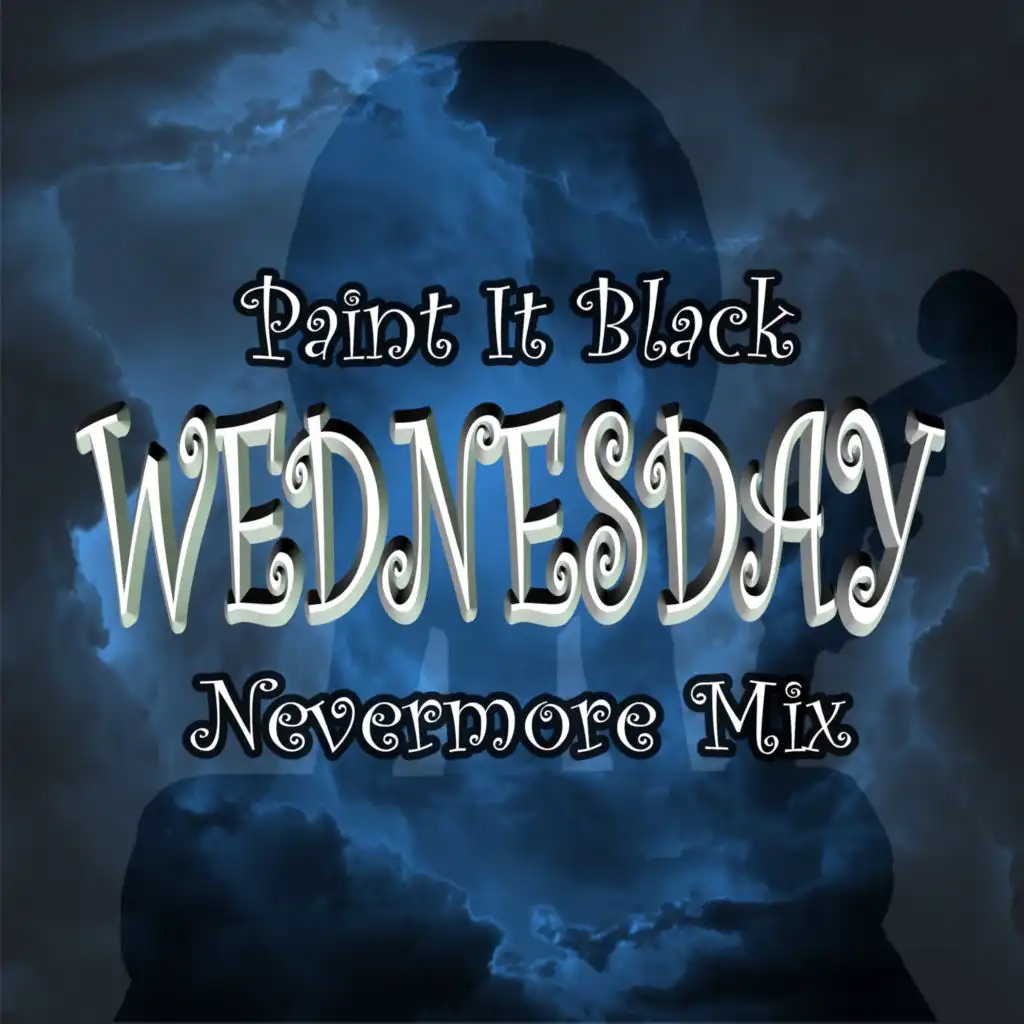 Wednesday - Paint It Black (Nevermore Mix)