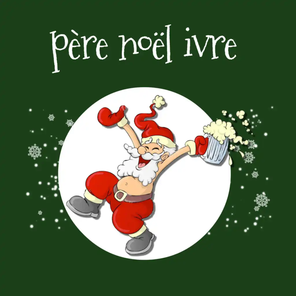 Père Noël Ivre