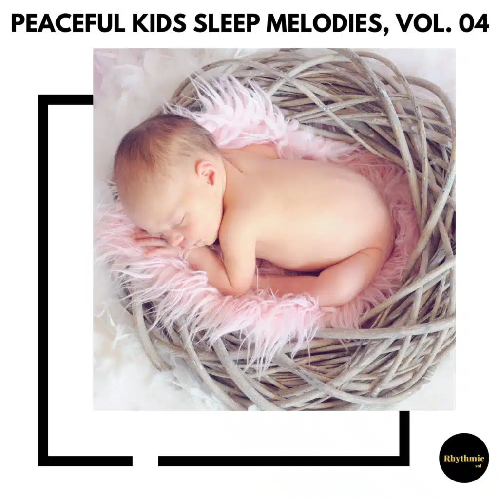 Peaceful Kids Sleep Melodies, Vol. 04